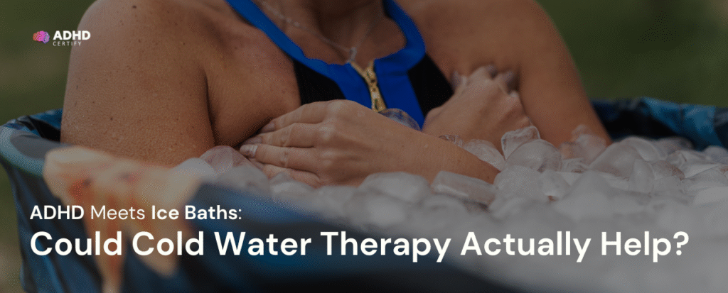 ADHD Meets Ice Baths: Could Cold Water Therapy Actually Help