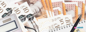 ADHD, Money and the “ADHD Tax”: Why Managing Finances Is So Hard (and What Actually Helps)