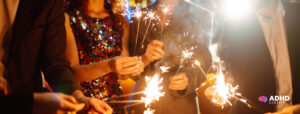 New Year Resolutions and ADHD: Why Willpower Fails and What Actually Works